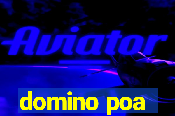 domino poa